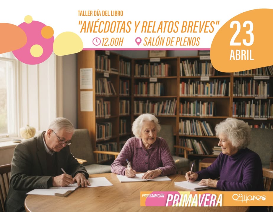 📖 Celebramos el Día del Libro en Ogíjares  
  
Presentación del libro “Anécdotas y relatos breves”, elaborado por el alumnado del taller de Psicol...