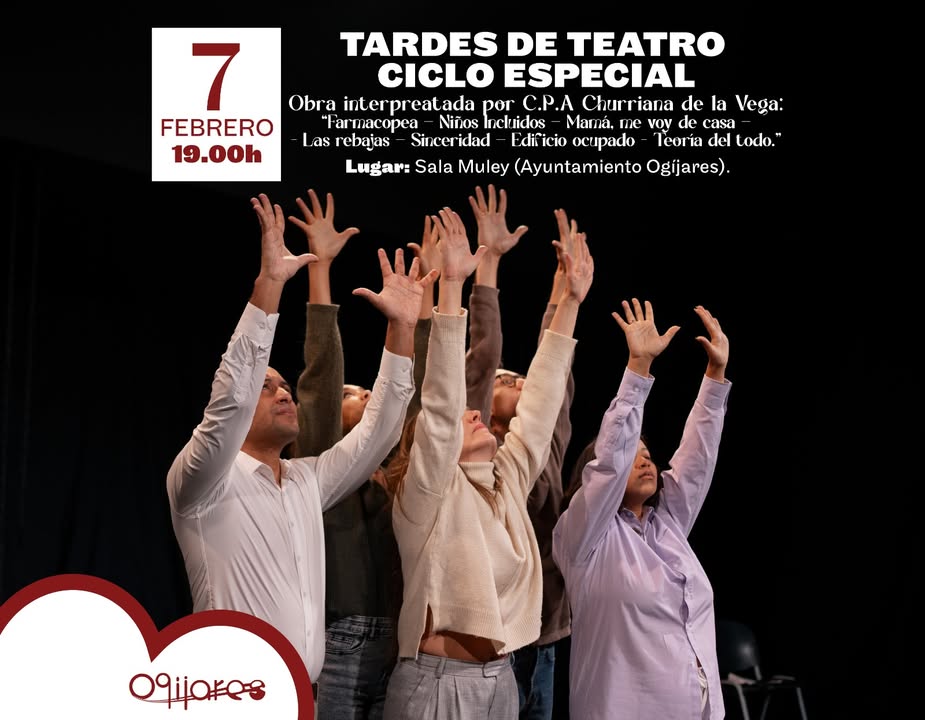 🎭 ¡Tardes de Teatro en Ogíjares! 🎭  
  
El viernes 7 de febrero seguimos con nuestro Ciclo Especial de Teatro, esta vez con el grupo C.P.A Churri...