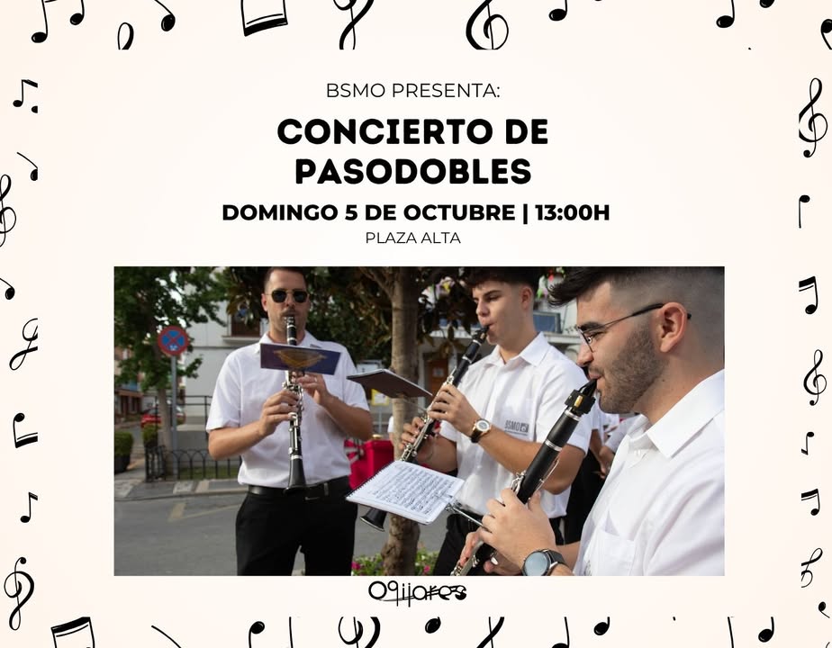 🎶 Concierto de Pasodobles 🎶  
La BSMO nos invita a un viaje musical con un repertorio de pasodobles para el recuerdo.  
Domingo, 5 de octubre  
...