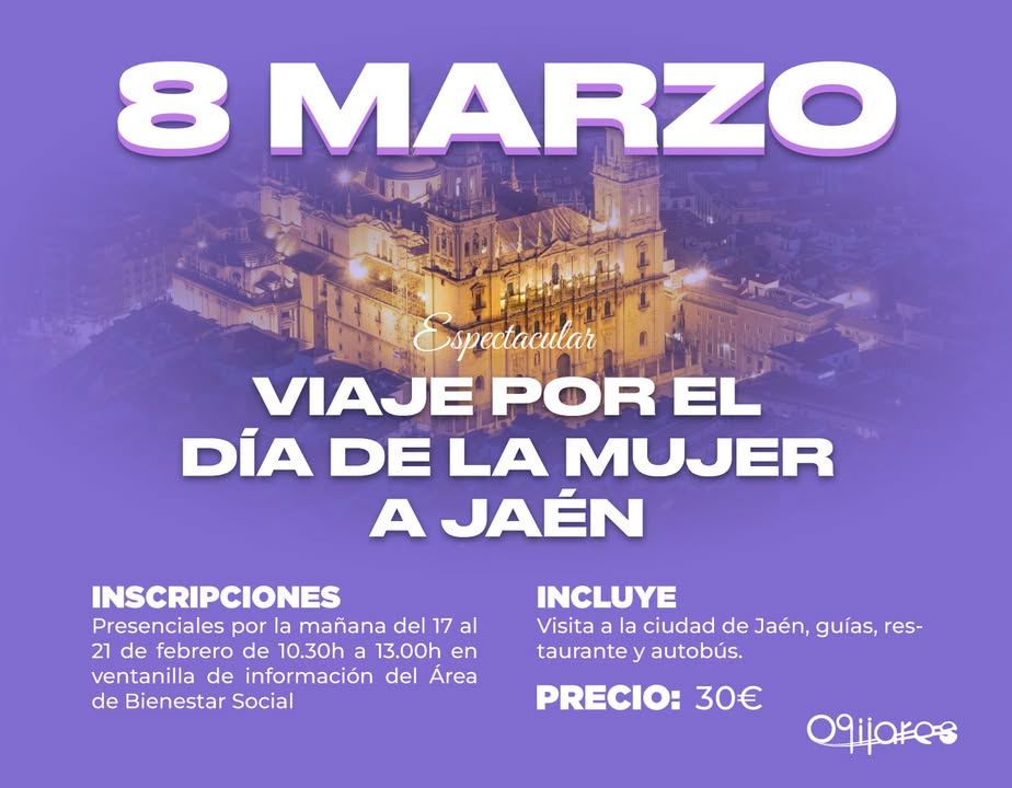 ¡Disfruta del Día de la Mujer con un viaje espectacular a Jaén! 🎉  
  
📅 Sábado 8 de marzo  
💰 Precio: 30€ (Incluye transporte, guías, comida y ...