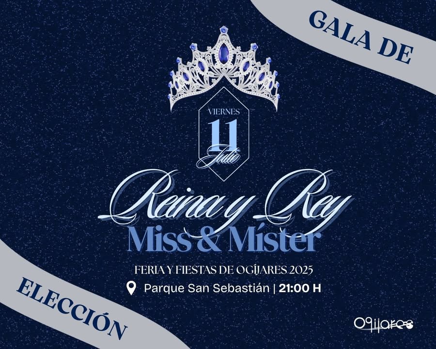 👑 Gala de Elección de Reina, Damas y Míster de las Fiestas de Ogíjares 2025  
  
🚨🚨 ¡¡HOY!! 🚨🚨  
  
Ya está aquí uno de los momentos más esper...
