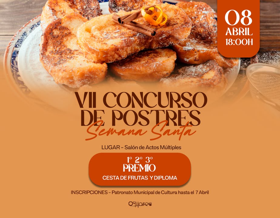 🥮🍯 VII Concurso de Postres Tradicionales de Semana Santa  
  
📅 Martes 8 de abril | 🕕 18:00 h  
📍 Salón de Usos Múltiples (Calle Real Baja)  
...