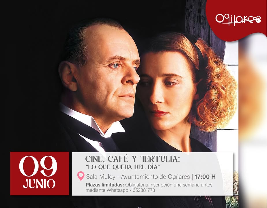 🎬 CINE, CAFÉ Y TERTULIA: “Lo que queda del día”
Proyectaremos la película “Lo que queda del día” de James Ivory, seguida de una tertulia con ... 🎬 CINE, CAFÉ Y TERTULIA: “Lo que queda del día”
Proyectaremos la película “Lo que queda del día” de James Ivory, seguida de una tertulia con ...