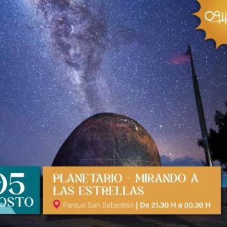 🌠 Planetario: Mirando a las Estrellas  
  
📅 Martes 5 de agosto  
📍 Parque de San Sebastián  
🕤 De 21:30 h a 00:30 h  
  
Disfruta en familia d...