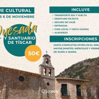🎒 VIAJE DE MAYORES A QUESADA Y SANTUARIO DE TÍSCAR 🏞️  
  
📅 Jueves, 6 de noviembre  
💶 Precio: 50 € por persona  
  
El Área del Mayor promueve...
