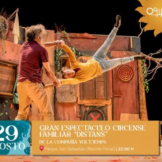 🎪 Gran espectáculo circense familiar: “Distans”  
  
Despedimos el verano por todo lo alto con Vol'eTemps y su espectáculo "Distans". Acrobacias, ...