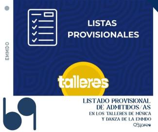 🎶 ¡Ya están disponibles los listados provisionales del alumnado admitido en los talleres de música y danza de la Escuela Municipal de Música y Dan...