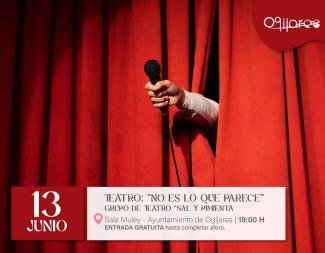 🎭 Teatro: “No es lo que parece”  
  
El grupo de teatro “Sal y Pimienta” presenta una nueva obra, llamada,“No es lo que parece”, una obra para reí...