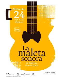 🎶 La maleta sonora de Federico García Lorca 🎶    
  
🚨🚨 ¡¡HOY!! 🚨🚨  
  
📅 Disfrutaremos en Ogíjares de un espectáculo muy especial dentro de...