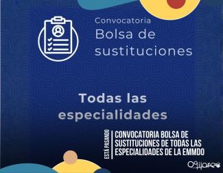 🔊 ¡Ya está publicada la convocatoria para la Bolsa de Sustituciones 2025/2030!  
  
Se abre una nueva bolsa para todas las especialidades de la Es...