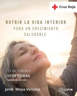 🧠💛 “Nutrir la vida interior para un crecimiento saludable"  
  
🚨🚨 ¡¡MAÑANA!! 🚨🚨  
  
En esta charla organizada por Cruz Roja, contaremos con...