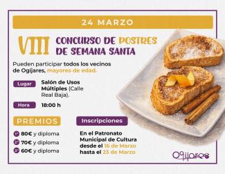 🍯 VIII Concurso de Postres de Semana Santa en Ogíjares  
  
¿Te gusta la repostería tradicional? Llega una nueva edición de este dulce concurso do...
