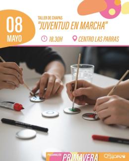 Juventud en Marcha: Taller de Chapas 🧷🎉  
  
HOY llega una nueva edición de “Juventud en Marcha”, una actividad creativa donde podrás diseñar y c...