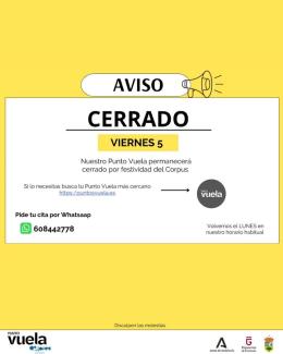 📢 AVISO IMPORTANTE  
  
El Punto Vuela permanecerá cerrado el viernes 5 de junio con motivo de la festividad del Corpus Christi.  
  
🙏 Disculpen...