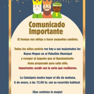 🎁 Comunicado Importante 🎁   
  
Debido a las condiciones meteorológicas, hemos realizado algunos cambios en el programa de los Reyes Magos 👑  
...