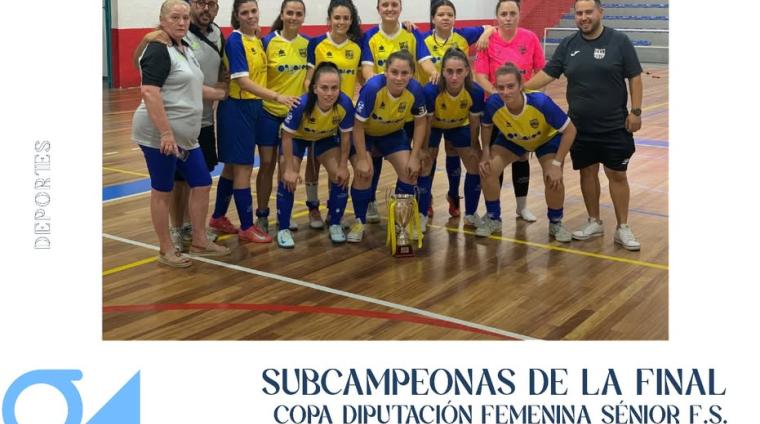 🥈 Subcampeonas de la Final de la Copa Diputación Femenina Sénior de Fútbol Sala  
  
El equipo femenino senior de fútbol sala ha cerrado la tempor...