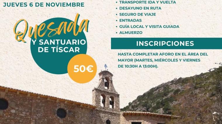 🎒 VIAJE DE MAYORES A QUESADA Y SANTUARIO DE TÍSCAR 🏞️  
  
📅 Jueves, 6 de noviembre  
💶 Precio: 50 € por persona  
  
El Área del Mayor promueve...