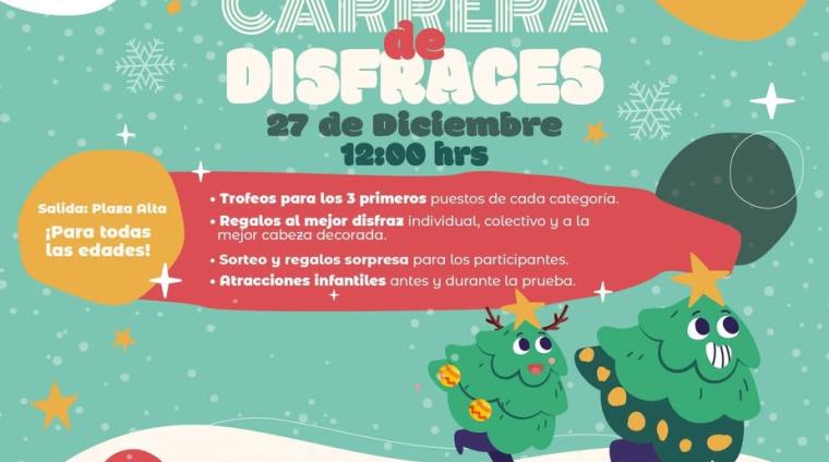🥸 ¡Llega la esperada carrera de disfraces a nuestro pueblo!  
  
📆 27 de diciembre  
⏰ 12:00h  
📍 Salida desde Plaza Alta  
  
👩‍👧‍👦 PARA TO...