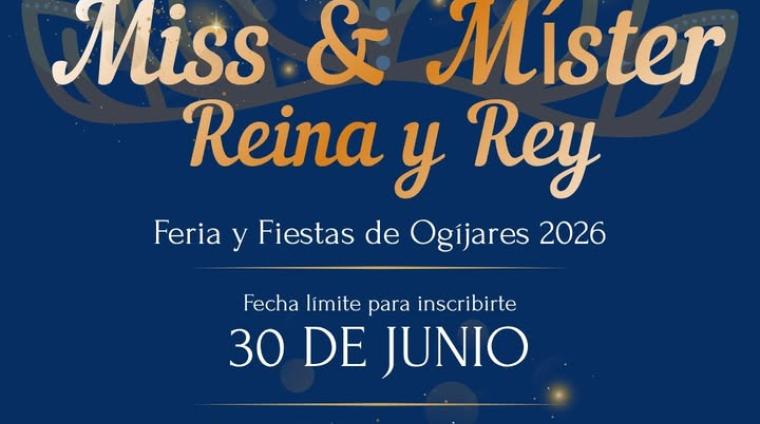 👑 ¡Buscamos a la Miss, el Míster, la Reina y el Rey de las Fiestas de Ogíjares 2026!   
Ya está abierto el plazo de inscripción para participar en...